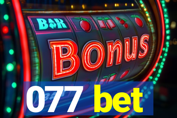 077 bet